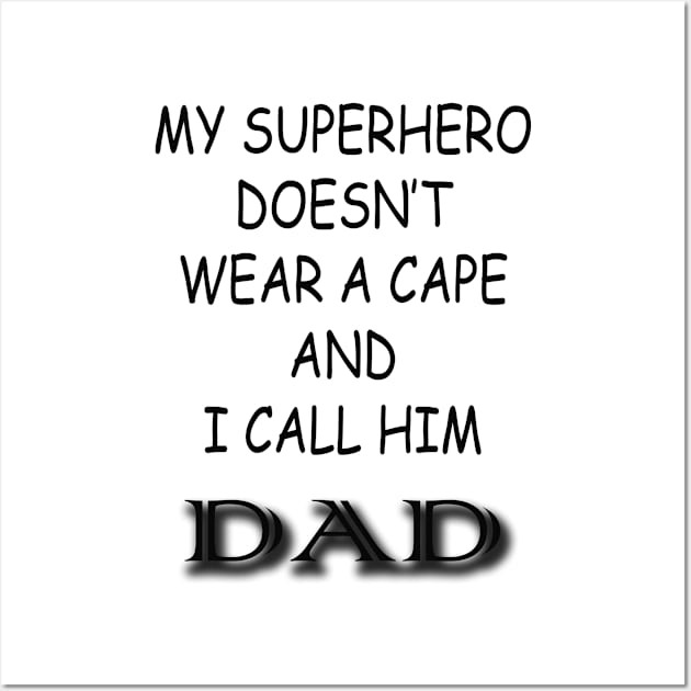 Superhero Dad Wall Art by VersatileCreations2019